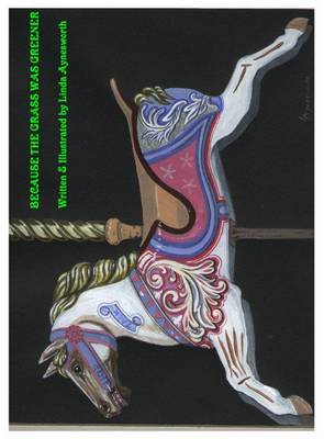 Because the Grass Was Greener (Paperback)