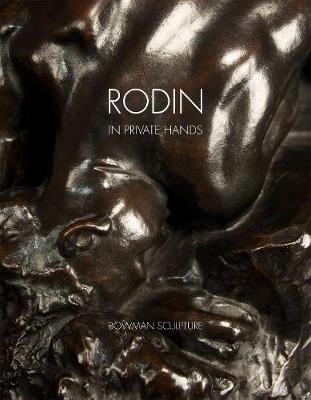 Rodin: In Private Hands (Paperback)