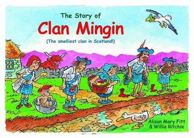 Clan Mingin: The Smelliest Clan in Scotland (Paperback)