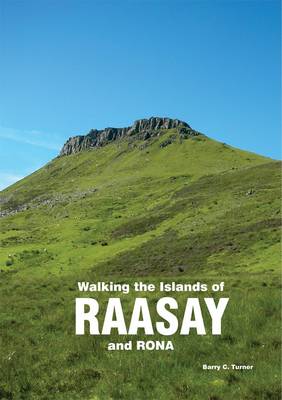 Walking the Islands of Raasay and Rona (Paperback)