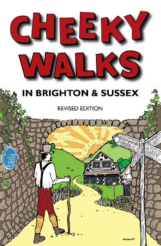Cheeky Walks In Brighton & Sussex (Paperback)