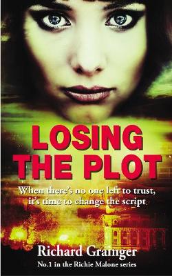 Losing The Plot: Richie Malone #1 - Richie Malone 1 (Paperback)