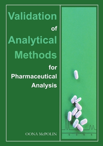 Validation of Analytical Methods for Pharmaceutical Analysis (Paperback)
