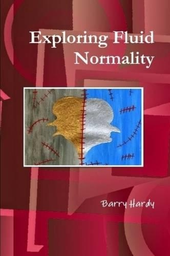 Exploring Fluid Normality (Paperback)