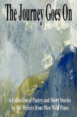 The Journey Goes On (Paperback)