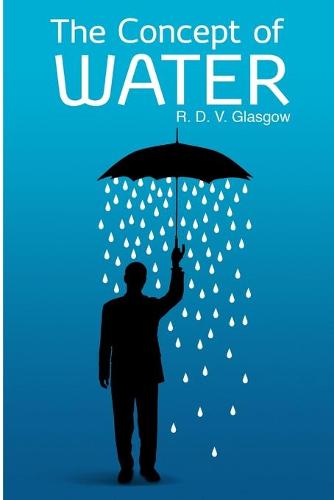 The Concept of Water (Paperback)