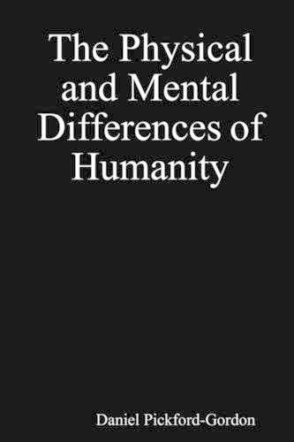 The Physical and Mental Differences of Humanity (Paperback)