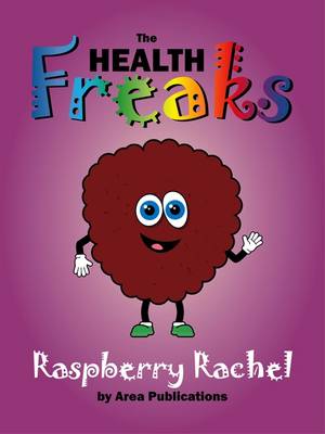 Raspberry Rachel - Health Freaks (Paperback)