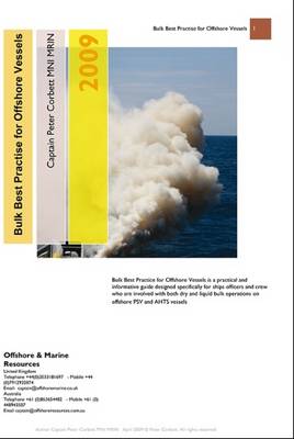 Bulk Best Practise for Offshore Vessels: Dry Bulk and Oil Based Mud Cargo Systems and Their Operation (Spiral bound)