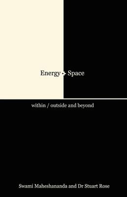 Energy and Space: Within/Outside and Beyond (Paperback)