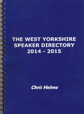 The West Yorkshire Speaker Directory 2014/2015 (Paperback)