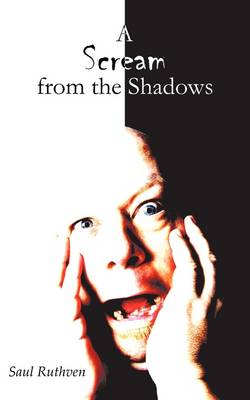 A Scream from the Shadows (Paperback)