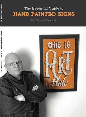 The Essential Guide to Hand Painted Signs (Paperback)