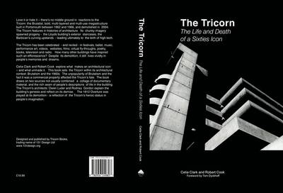 The Tricorn: Life and Death of a Sixties Icon (Paperback)