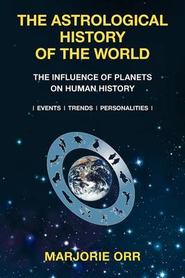 The Astrological History of the World (Paperback)