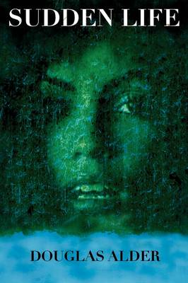 Sudden Life (Paperback)
