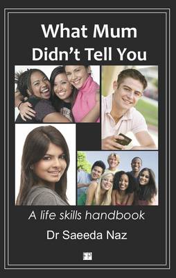 What Mum Didn't Tell You: A Life Skills Handbook (Paperback)