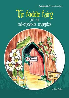 The Fuddle Fairy and the Mischievous Magpies (Paperback)