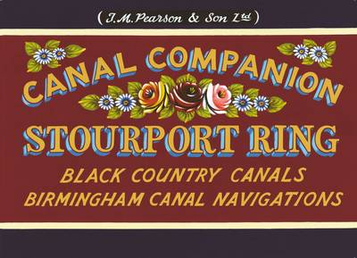 Pearson's Canal Companion, Stourport Ring: Black Country Canals & Birmingham Canal Navigations (Paperback)