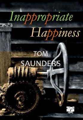Inappropriate Happiness (Paperback)