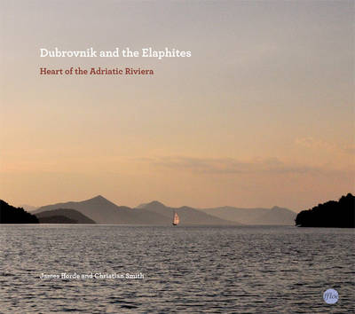 Dubrovnik and the Elaphites: Heart of the Adriatic Riviera - Ffloe Guides to Individual Places in the World No. 1 (Paperback)