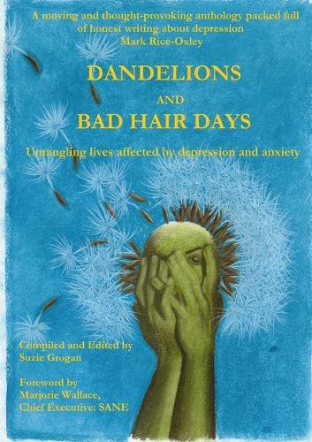Dandelions and Bad Hair Days (Paperback)