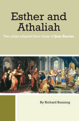 Cover Esther and Athaliah: Two Plays Adapted from Those of Jean Racine