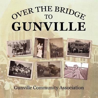 Over the Bridge to Gunville (Paperback)