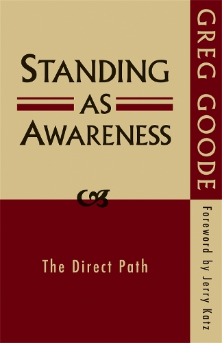 Standing as Awareness: The Direct Path (Paperback)