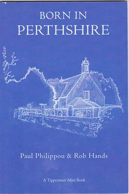 Born in Perthshire: A Tippermuir Mini Book (Paperback)