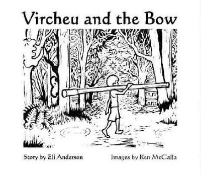 Vircheu and the Bow - Vircheu's Adventures (Paperback)