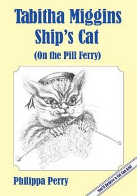 Tabitha Miggins, Ship's Cat (on the Pill Ferry) (Paperback)