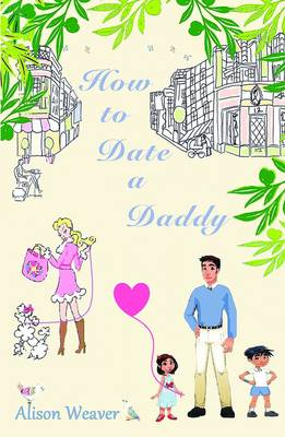 How to Date a Daddy (Paperback)