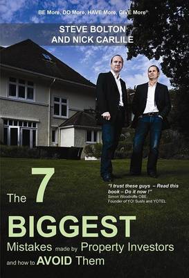 The 7 Biggest Mistakes Made by Property Investors and How to Avoid Them (Paperback)