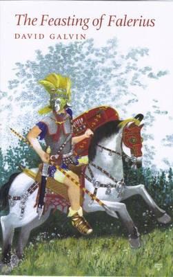 The Feasting of Falerius (Paperback)