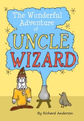 The Wonderful Adventure of Uncle Wizard (Paperback)