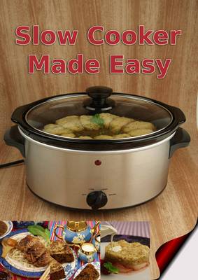 Slow Cooker Made Easy - Made Easy (Spiral bound)