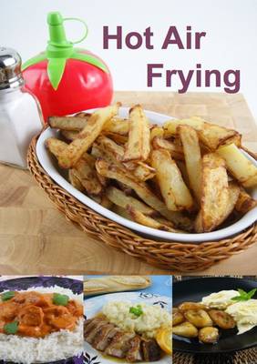 Hot Air Frying (Paperback)