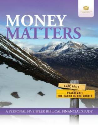 Biblical Finance: A Personal Five Week Biblical Financial Study (Paperback)