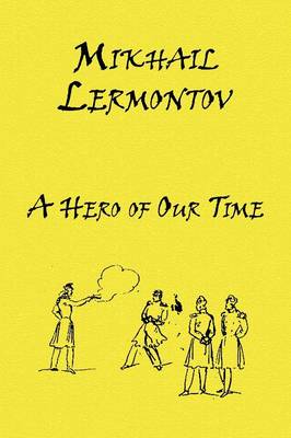 A Hero of Our Time - Russian Classics in Russian and English (Paperback)