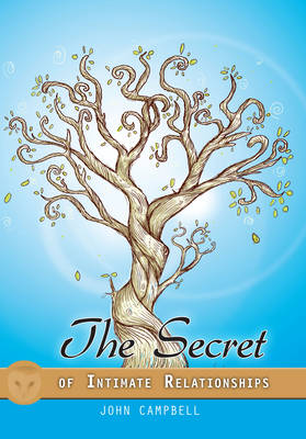 The Secret of Intimate Relationships - Little Books Series (Paperback)