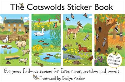 The Cotswolds Sticker Book: The Wildlife of Meadow, Farm, River and Woods in Gorgeous Fold-Out Scenes (Paperback)