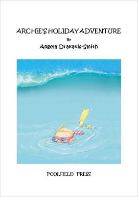 Archie's Holiday Adventure 2017 - Archie 6 (Paperback)