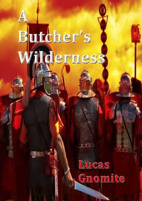 A Butcher's Wilderness (Paperback)