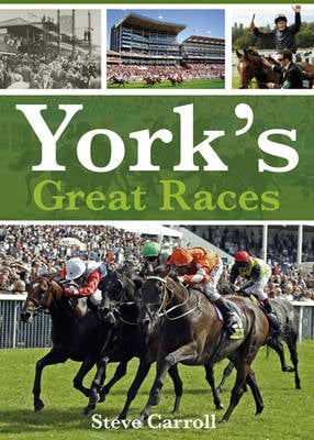 York's Great Races (Paperback)