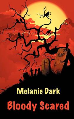 Bloody Scared (Paperback)