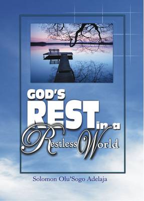 God's Rest in a Restless World (Paperback)