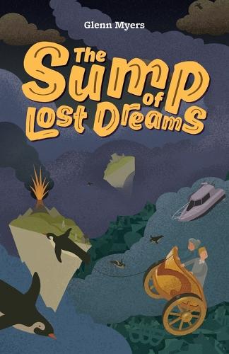 The Sump of Lost Dreams - Jamie's Myth 3 (Paperback)