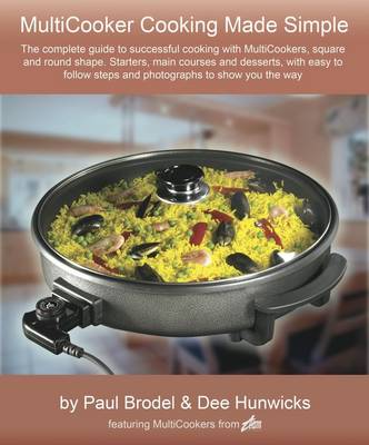 MultiCooking Made Simple: Now You Can Cook with Confidence with Round and Square Team MultiCookers (Spiral bound)