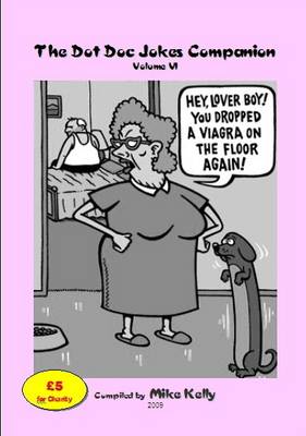 The Dot Doc Jokes Companion: v. 1 (Spiral bound)